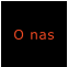 O nas